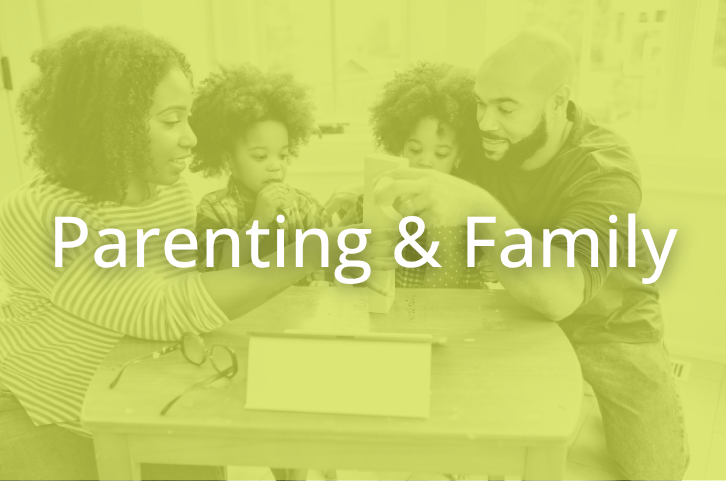 Parenting and Family