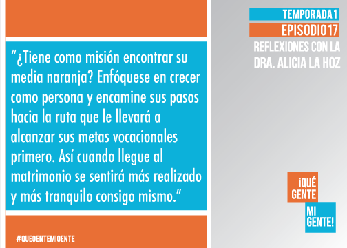 ¿Tiene como misión encontrar su media naranja? Enfóquese en crecer como persona y encamine sus pasos hacia la ruta que el llevara a alcanzar sus metas vocacionales primero. Así cuando llegue al matrimonio se sentirá más realizado y más tranquilo consigo mismo.