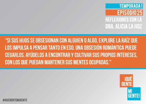 Si sus hijos se obsesionan con alguien o algo, explore la raíz que los impulsa a pensar tanto en eso. Una obsesión romántica puede cegarlos. Ayúdelos a encontrar y cultivar sus propios intereses, con los que puedan mantener sus mentes ocupadas.