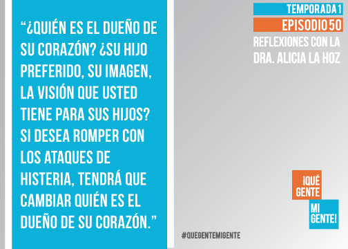 ¿Quién es el dueño de tu corazón? ¿Su hijo preferido, su imagen, la visión que usted tiene para sus hijos? Si desea romper con los ataques de histeria, tendrá que cambiar quien es el dueño de su corazón.