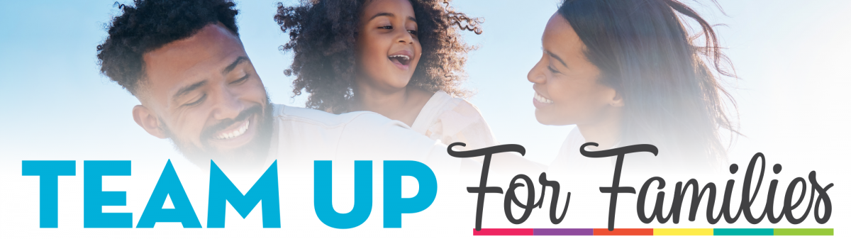 team up for families