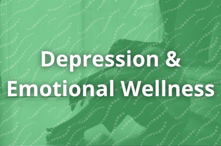 Depression & Emotional Wellness